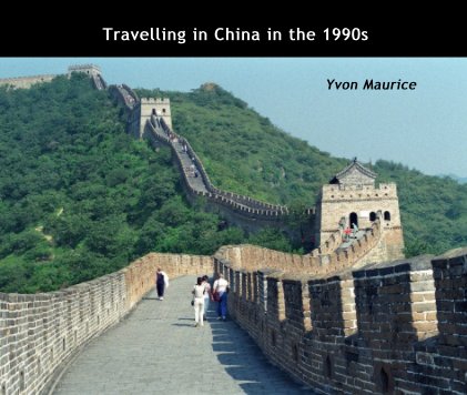 Travelling in China in the 1990s book cover