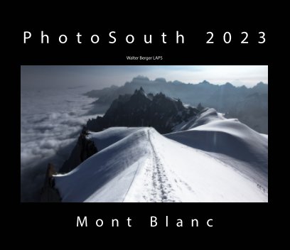 PhotosSouth 2023 - Mont Blanc book cover